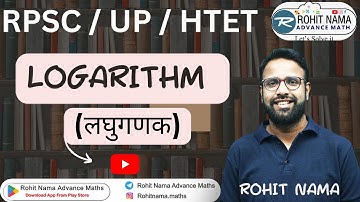 REVISION CLASS DAY -4 | LOGARITHMIC BY ROHIT NAMA SIR| #RPSC #HTET #uptgtpgtmaths #uptgtmaths