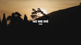 Fase - No me iré (Lyric Video)