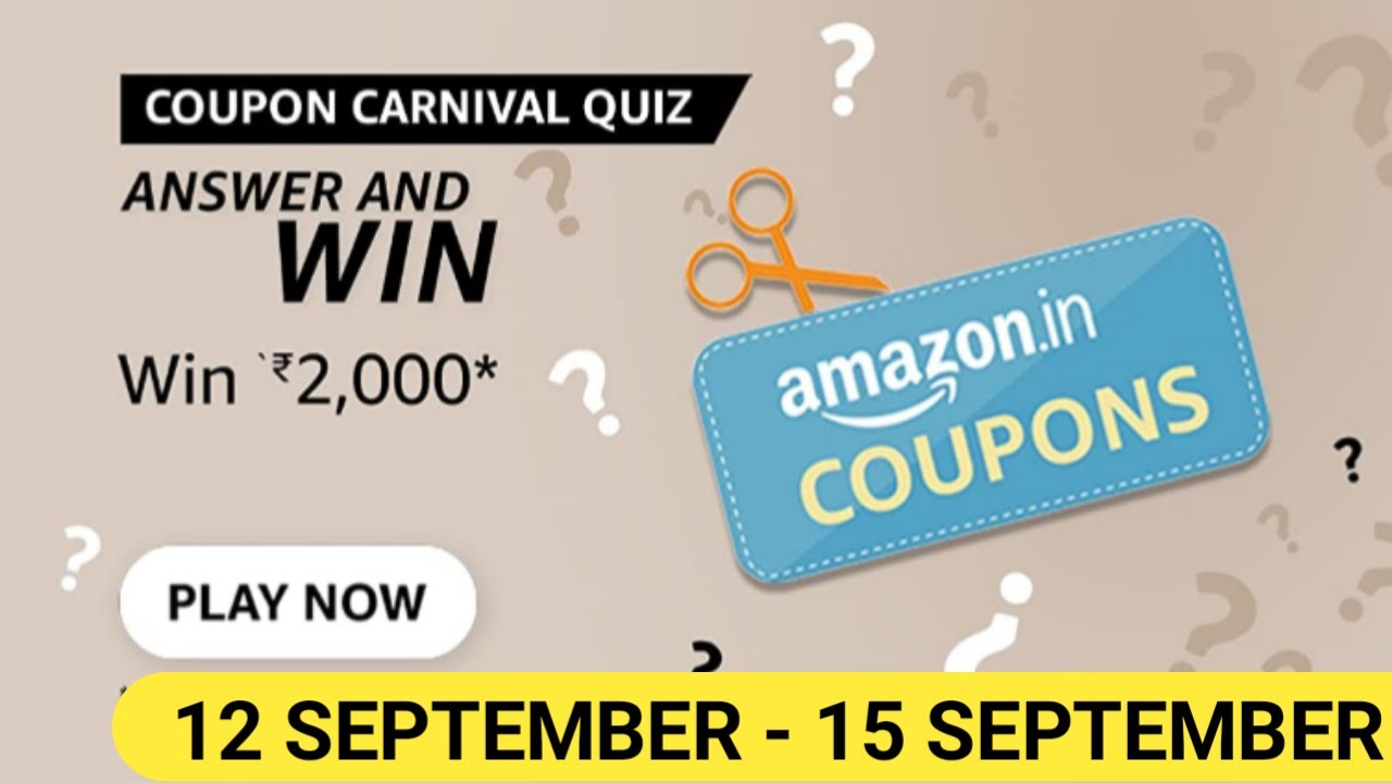 Amazon Coupon Carnival Quiz Today Answers Win 2000 Amazon Pay Balance
