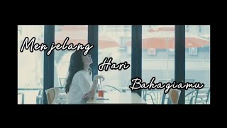 Menjelang Hari Bahagiamu | Fmv