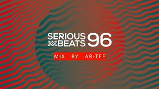 Serious Beats 96 | Mix by Ar-tee | Part II