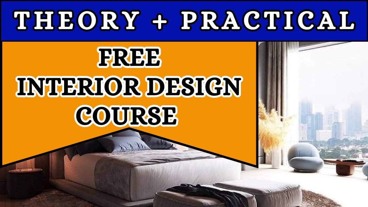 Interior designing course from beginner to prolFree interior design ...