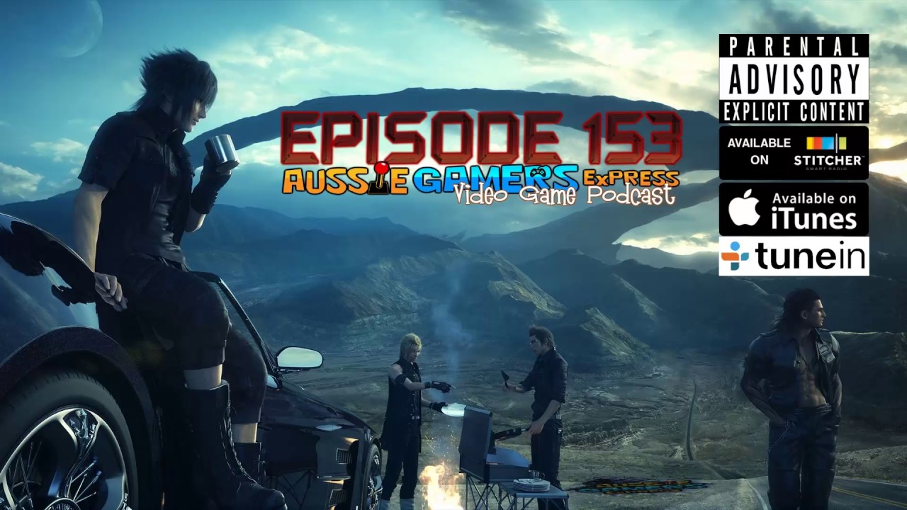 Aussie Gamers Express Video Game Podcast Episode 153 YouTube