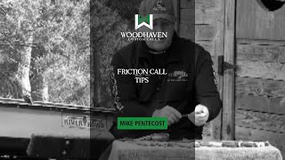 Mike Pentecost - Friction Call Tips