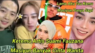 Ketemu Artis Suami Fauzana Sama Masiyun Banyak Wanita Mengidolakan Sobatngaret