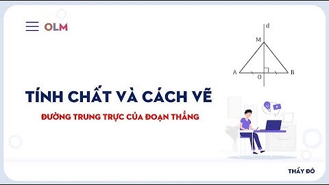 M là điểm nằm trên đường trung trực là gì năm 2024