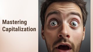 Perfecting Capitalization: A Proofreader's Guide