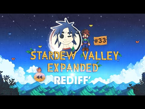 VOD - Stardew Valley Expanded avec Luiji - Ep.33