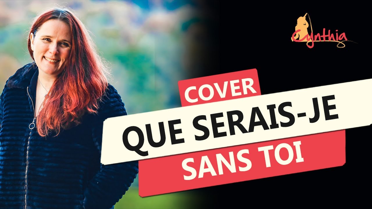 Que serais-je sans toi - Jean Ferrat Cover by CYNTHIA Colombo - YouTube