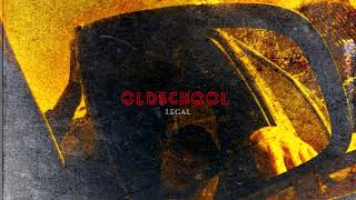 LEGAL - Oldschool