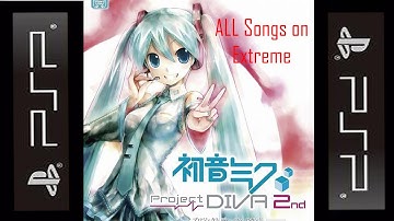 Hatsune Miku: Project Diva 2nd - All Songs on Extreme [Stream Recording]