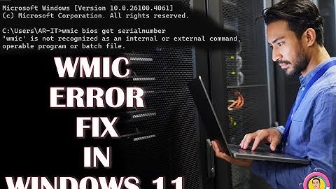 Fix "wmic bios get serialnumber" Not Working in Windows 11 | Easy Fix