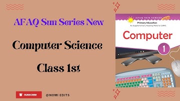 AFAQ Sun Series New Class 1st Computer Science