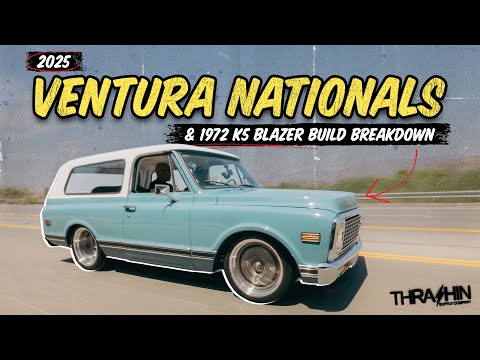 2025 Ventura Nationals + 1972 Chevy K5 Blazer Build Break Down! (sunday Special)