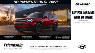 2026 Hyundai Santa Fe Hybrid FWD | $439/Month, $0 Down + No Payments Until 2027!