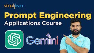 Prompt Engineering Applications Full Course | Prompt Engineering Tutorial | Simplilearn