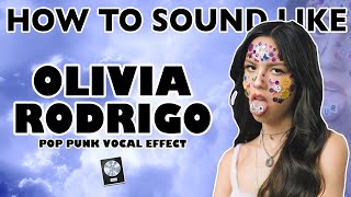 How to Mix Pop Punk Vocals Like OLIVA RODRIGO - &quot;Good 4 U&quot; Vocal Effect