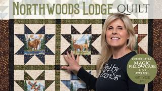 Northwoods Lodge Quilt Overview | Shabby Fabrics