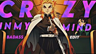 Rengoku Edit - Crazy In My Mind Amv