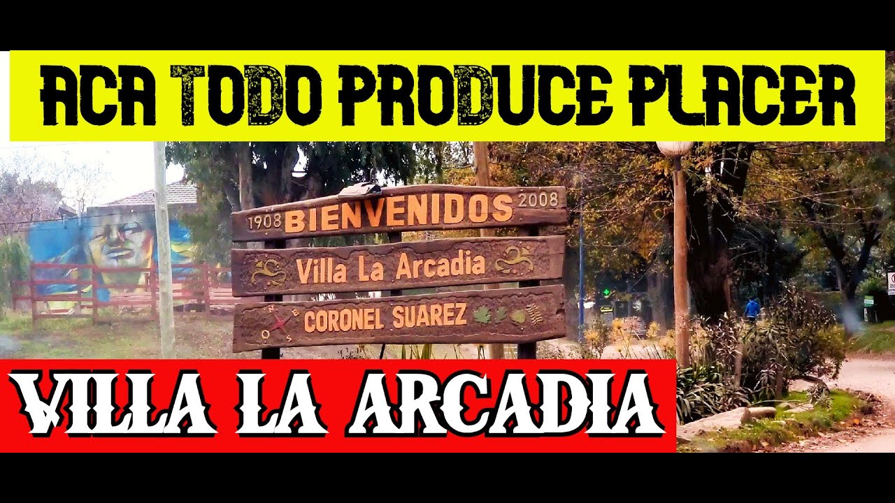 VILLA LA ARCADIA, PUEBLO DE BUENOS AIRES PEGADO A SIERRA DE LA VENTANA