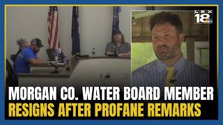 Morgan County water board member resigns after profane remark about resident caught on hot mic