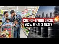 Cost-of-Living Crisis Worsens: How Israel-Iran Conflict &amp; Tariffs Hit Your Wallet in 2025