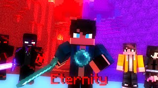 ♪ "Eternity" ♪ - An Original Minecraft Animation - [S1 | E3]