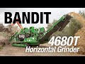 BANDIT BEAST 4680 Track Horizontal Grinder: The Biggest Baddest Recycling Beast in the Business!