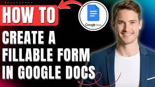How to Create a Fillable Form in Google Docs Easily 2026