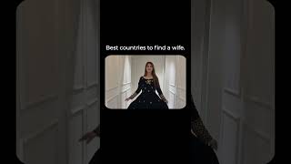 Best Countries To Find A Wife