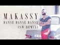 Makassy - Danse Danse Danse (SW Remix)