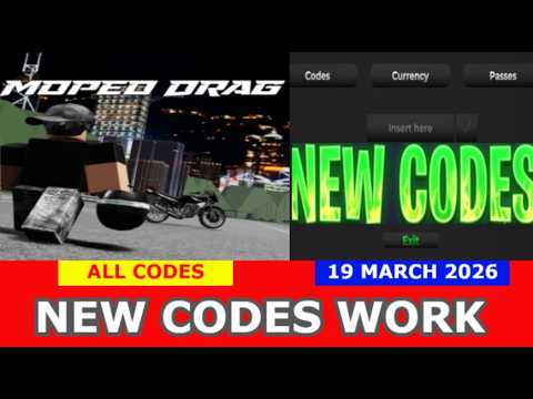 NEW CODES Moped Drag BETA Roblox — March 19, 2026