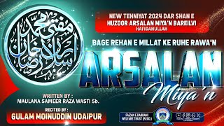 Arsalan Miya Arsalan Miya Voice Gulam Moinuddin Udaipur New Tahniyat Huzur Arsalan Miya