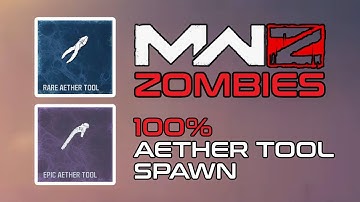 100% Aether Tool Spawn • MW3 Zombies