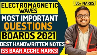 Electromagnetic Waves Most Important Questions for Class 12 | Best Handwritten Notes for Physics