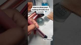 How To Clean Your Makeup Brushes In 2 Seconds