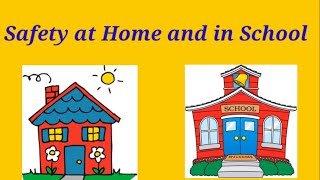 Health - Safety Rules at Home and School - Grade 1