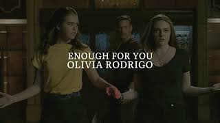 Enough For You Olivia Rodrigo Edit Audio