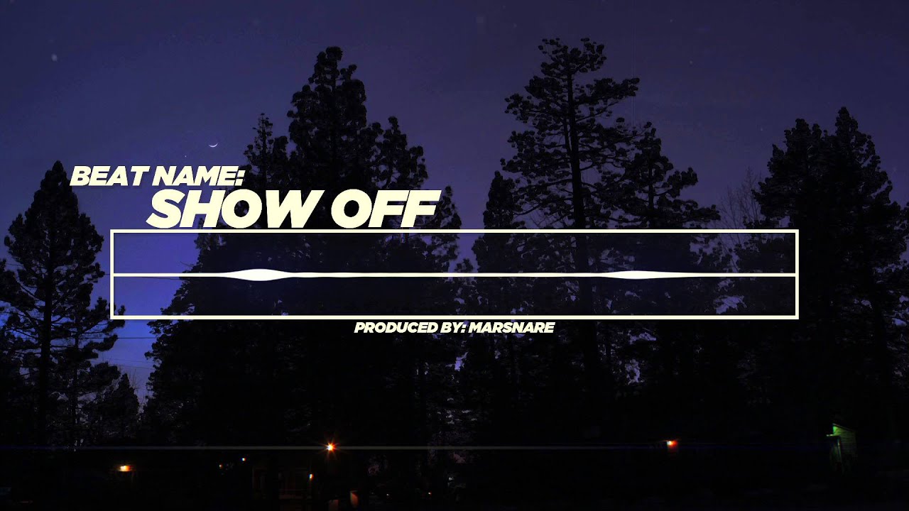 MarSnare - Show Off (Beat Visual)