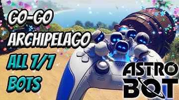 Go-Go Archipelago - All 7/7 Bot Locations | Astro Bot
