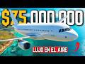 Descubre el avión privado de 75 millones de dólares