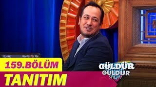 Güldür Güldür Show 159.Bölüm Tanıtımı