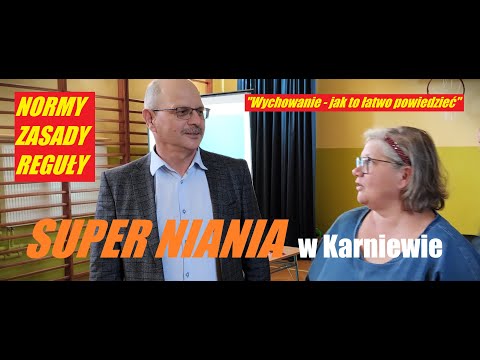 "SUPER NIANIA" W KARNIEWIE - SPOTKANIE Z RODZICAMI na temat WYCHOWYWANIA DZIECI #dzieci #nastolatek