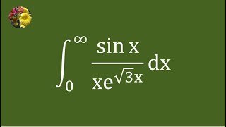 Evaluating the improper integral using Laplace transform (Mis-1717)