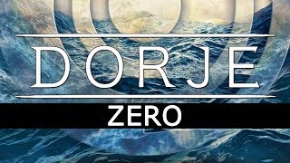 Vignette de la vidéo "Dorje - Zero"