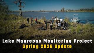 Lake Maurepas Monitoring Project - Spring 2026 Update