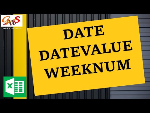 Microsoft Excel Date Functions | DATE, DATEVALUE, WEEKNUM Functions with Example | GrowWithSkills