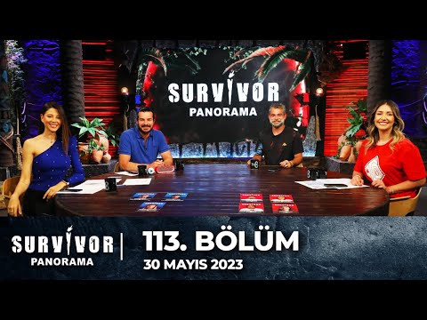 Survivor Panorama | 30 Mayıs 2023 | 113. Bölüm