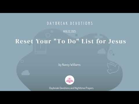 Reset Your "To Do" List for Jesus