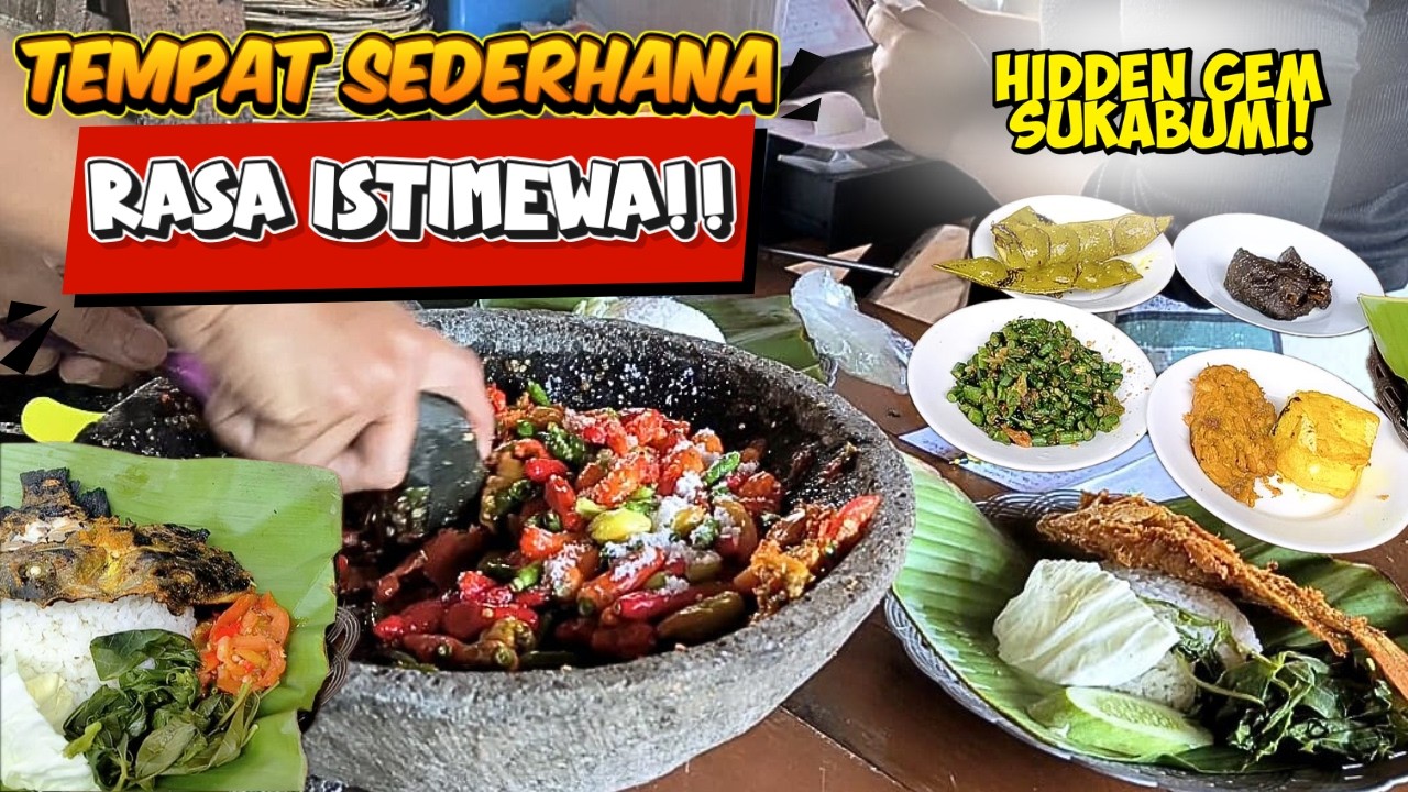 Hidden Gem Sukabumi! Balik ka Lembur | Rasa Masakan Tradisional Sunda Yang Istimewa!